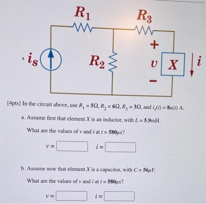 Is V R1 R2 V 4pts In The Circuit Above Use R 592 R 62 R3 392 And I T 8u T A A Assume First That 1