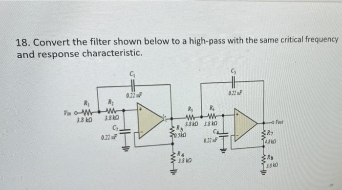 18 Convert The Filter Shown Below To A High Pass With The Same Critical Frequency And Response Characteristic Vin R 3 1