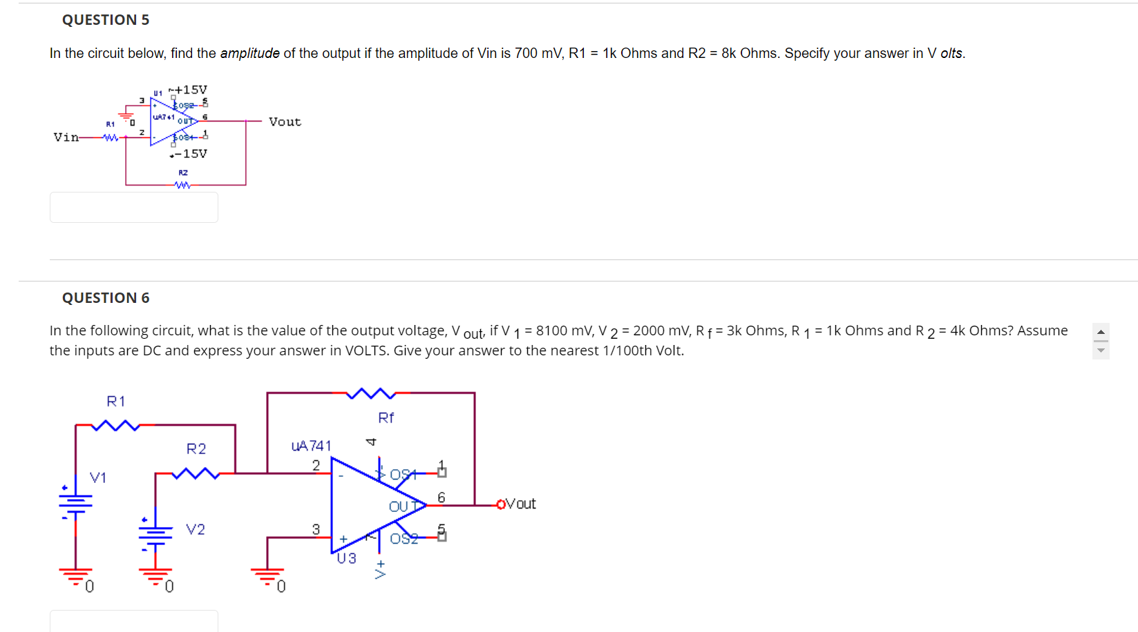 Question 5 In The Circuit Below Find The Amplitude Of The Output If The Amplitude Of Vin Is 700 Mv R1 1k Ohms And R2 1