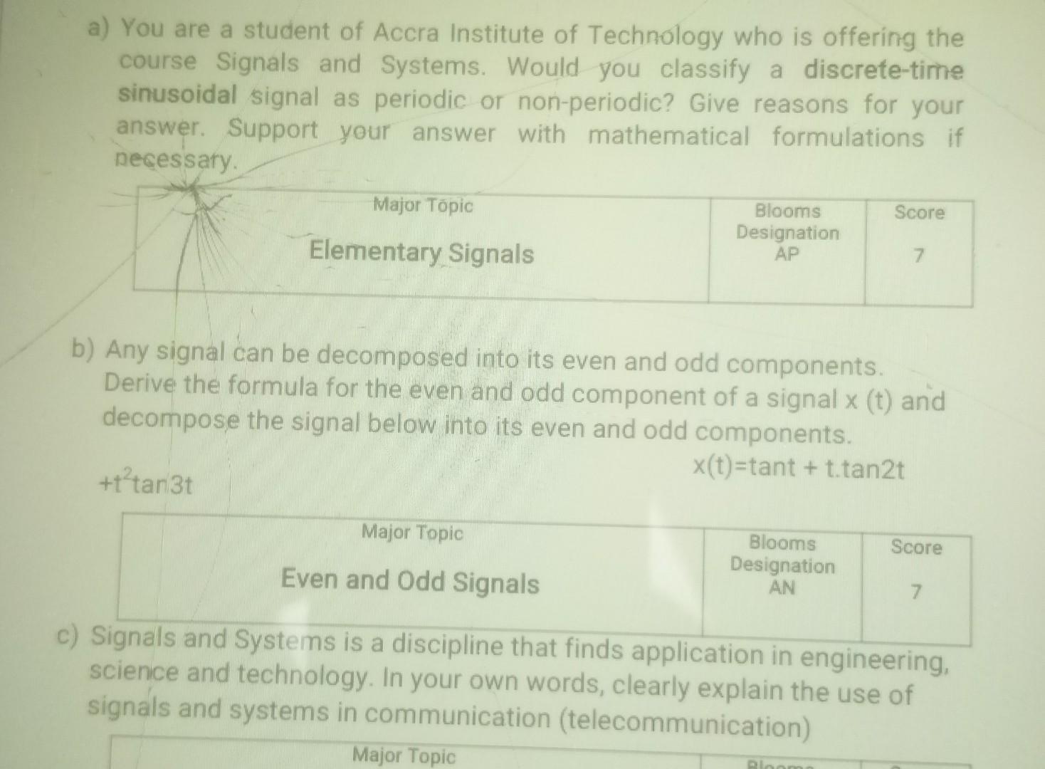 A You Are A Student Of Accra Institute Of Technology Who Is Offering The Course Signals And Systems Would You Classify 1