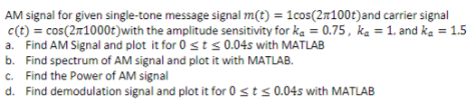 You Do Not Have To Code Anything In Matlab I Just Need Help With All Of The Hand Calculations Thank You 1