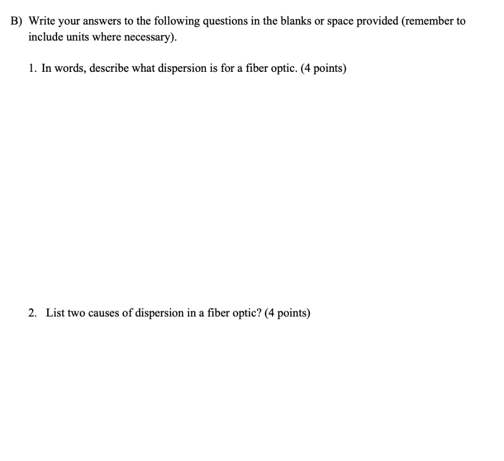 B Write Your Answers To The Following Questions In The Blanks Or Space Provided Remember To Include Units Where Necess 1