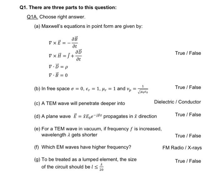 Q1 There Are Three Parts To This Question Q1a Choose Right Answer A Maxwell S Equations In Point Form Are Given By 1