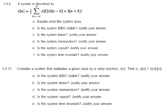 3 4 9 3 4 13 A System Is Described By 00 Y N X K 8 N K 8 N K A Explain What This System Does B Is The System 1