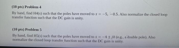 Given The Plant Transfer Function G S 1 S 1 S 3 Use The Following Controller In The Unity Gain Feedback Topolog 2