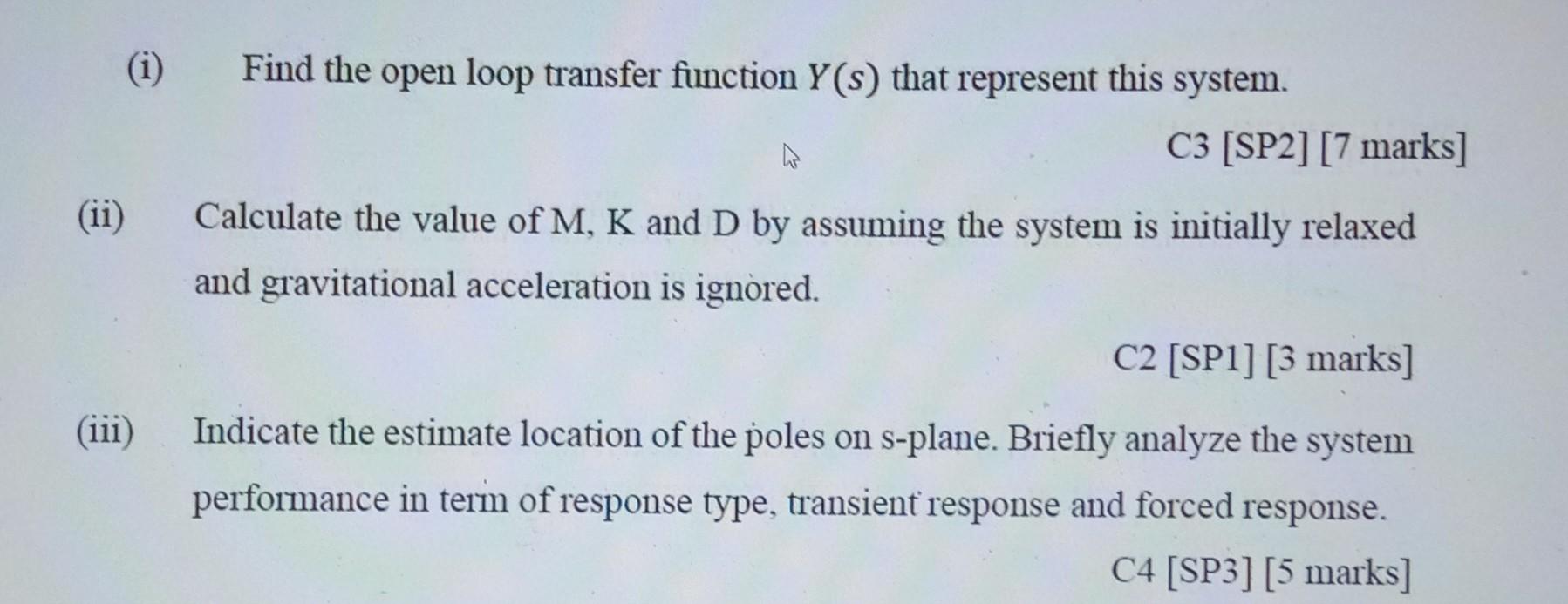 A X T 0 03 0 Figure Q3 A Shows The Transient Response Of The Translational Mechanical System Where The F T Is Denot 2