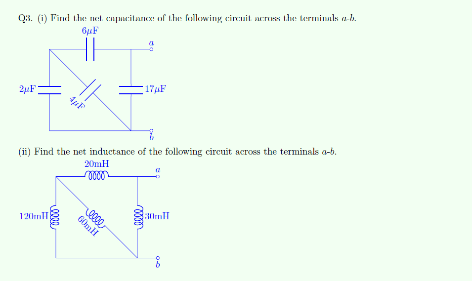 Q3 I Find The Net Capacitance Of The Following Circuit Across The Terminals A B 1