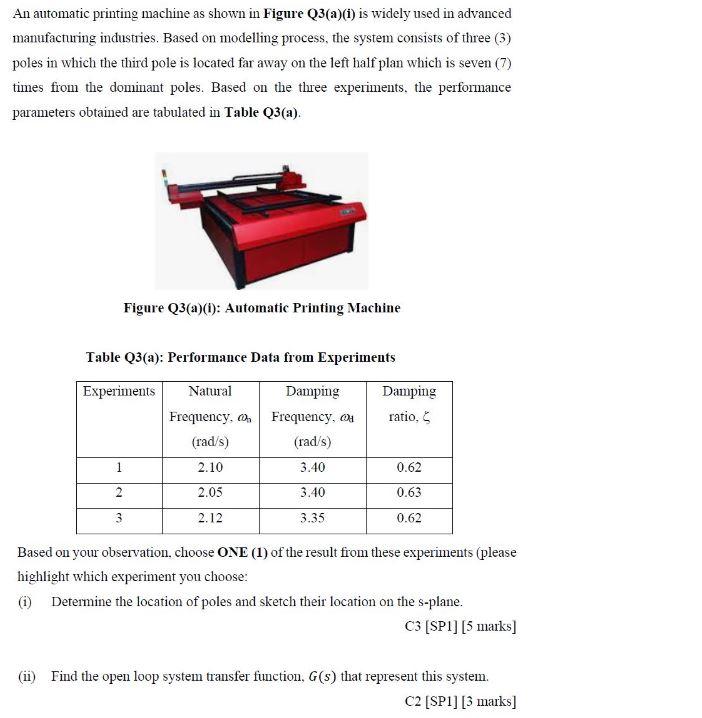 An Automatic Printing Machine As Shown In Figure Q3 A I Is Widely Used In Advanced Manufacturing Industries Based On 1