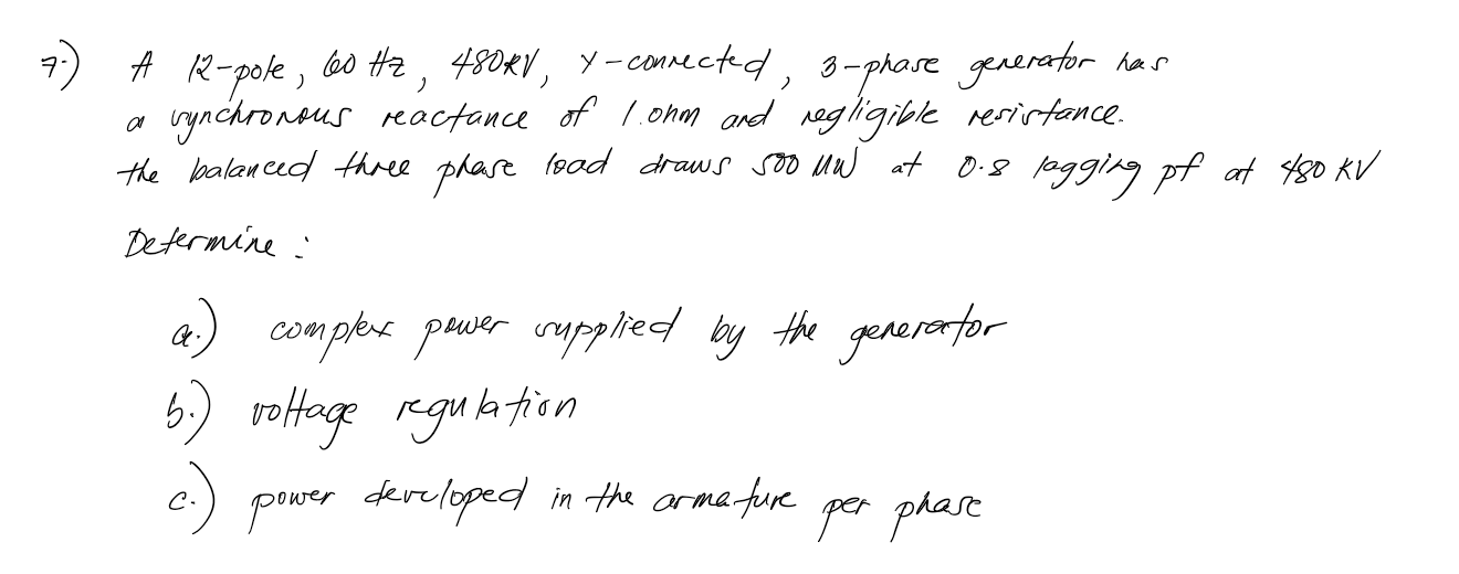 7 12 A R Pole 60 Hz 480ky Y Connected 3 Phase Generator Has Vynchronous Reactance Of Lomm And Negligible Resistance 1