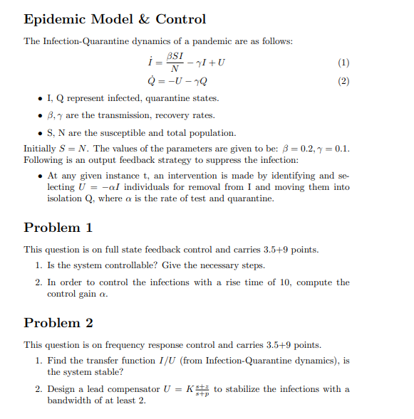 Epidemic Model Control The Infection Quarantine Dynamics Of A Pandemic Are As Follows Bsi I Yi U N Q U 1q I Q 1