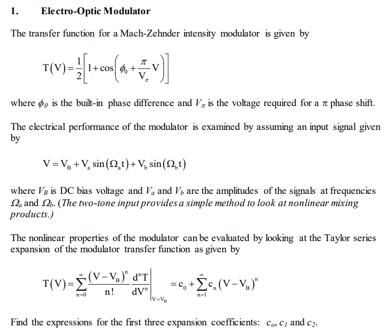 Electro Optic Modulator The Transfer Function For A Mach Zehnder Intensity Modulator Is Given By T V 1 1 Cos 1