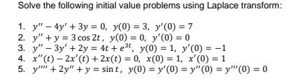 1 Find The Laplace Transform Of F T T E T Cos 2t 2 Find The Inverse Laplace Transform Of F S 7 S 9 In Expon 2