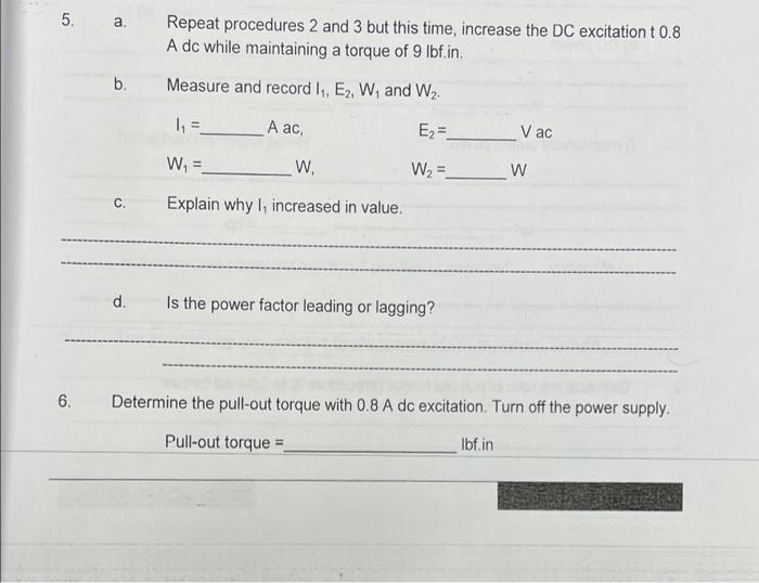 5 A Repeat Procedures 2 And 3 But This Time Increase The Dc Excitation T 0 8 A Dc While Maintaining A Torque Of 9 Lbf 1
