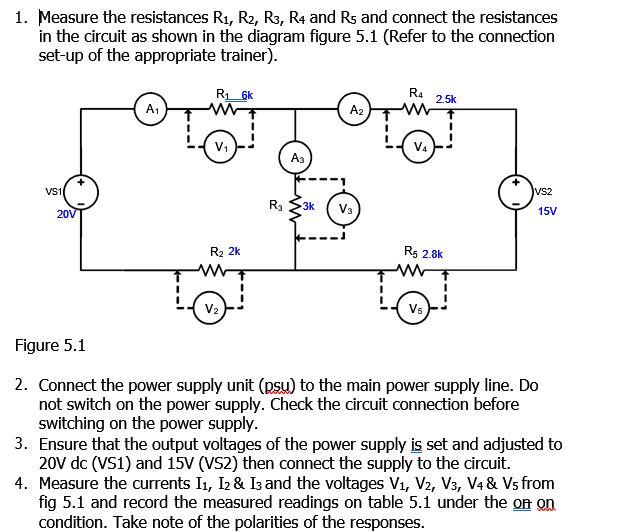 1 Measure The Resistances R R2 R3 R4 And R5 And Connect The Resistances In The Circuit As Shown In The Diagram Figu 1