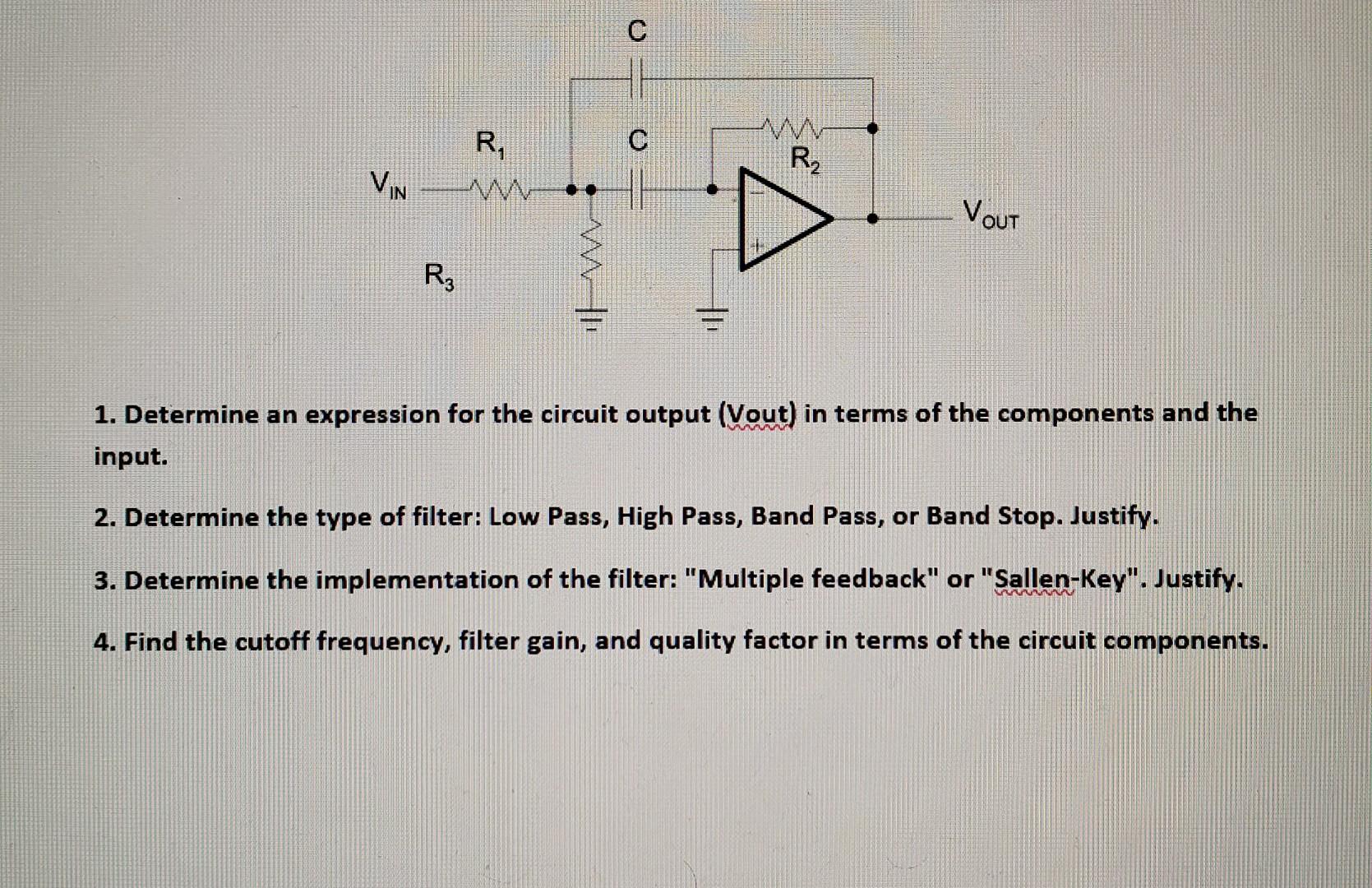 R Vin W R3 0 0 C C R Vout 1 Determine An Expression For The Circuit Output Vout In Terms Of The Components And The 1