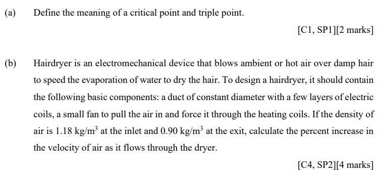 A B Define The Meaning Of A Critical Point And Triple Point C1 Sp1 2 Marks Hairdryer Is An Electromechanical De 1