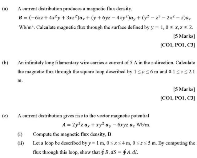 A B C A Current Distribution Produces A Magnetic Flux Density B 6xz 4x Y 3xz Ax Y 6yz 4xy Ay 1