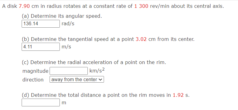 A Disk 7 90 Cm In Radius Rotates At A Constant Rate Of 1 300 Rev Min About Its Central Axis A Determine Its Angular S 1