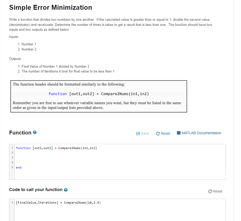 Simple Error Minimization Write A Function That Divides Two Numbers By One Another If The Caluclated Value Is Greater T 1