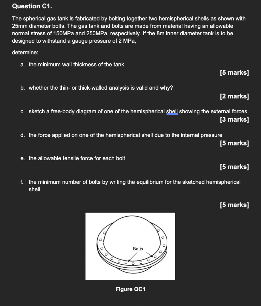 Question C1 The Spherical Gas Tank Is Fabricated By Bolting Together Two Hemispherical Shells As Shown With 25mm Diamet 1
