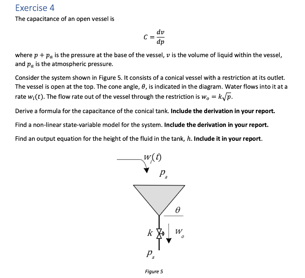 Exercise 4 The Capacitance Of An Open Vessel Is C Dv Dp Where P Pa Is The Pressure At The Base Of The Vessel V Is T 1