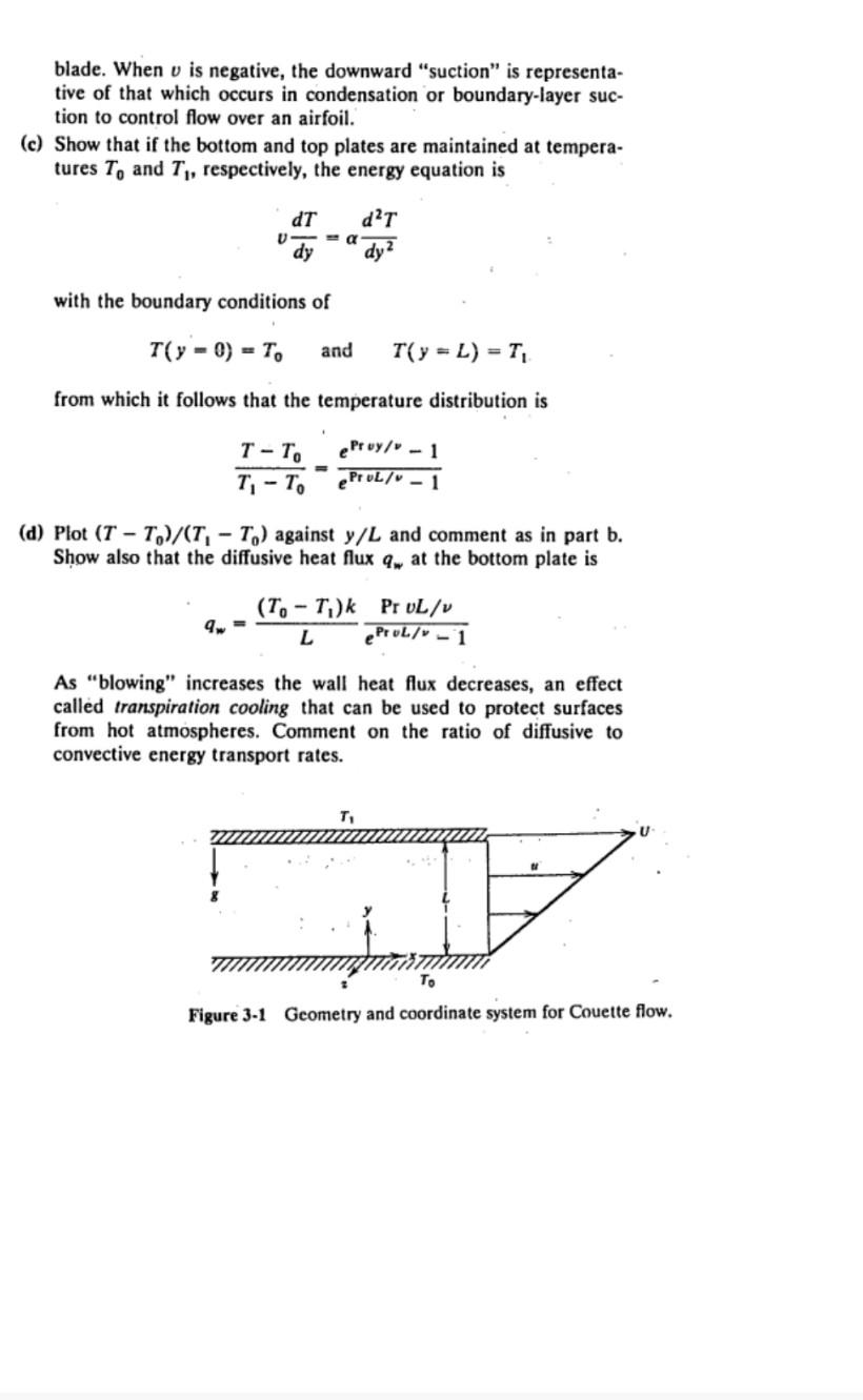 1 Consider Steady Couette Flow Of A Constant Property Fluid As Illustrated In Fig 3 1 The Two Plates Are Porous And F 2