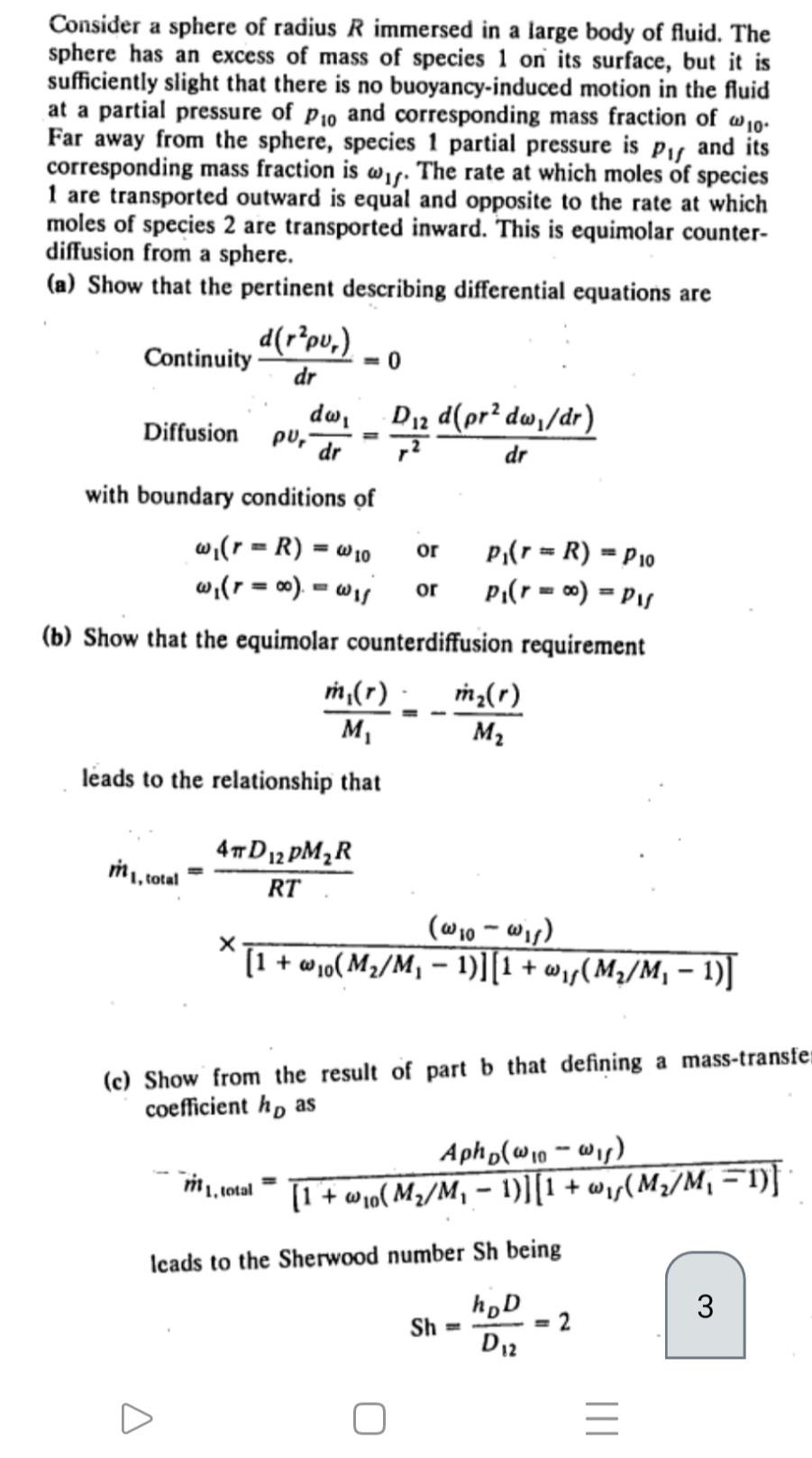 Consider A Sphere Of Radius R Immersed In A Large Body Of Fluid The Sphere Has An Excess Of Mass Of Species 1 On Its Su 1