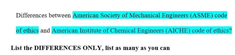 Differences Between American Society Of Mechanical Engineers Asme Code Of Ethics And American Institute Of Chemical En 1