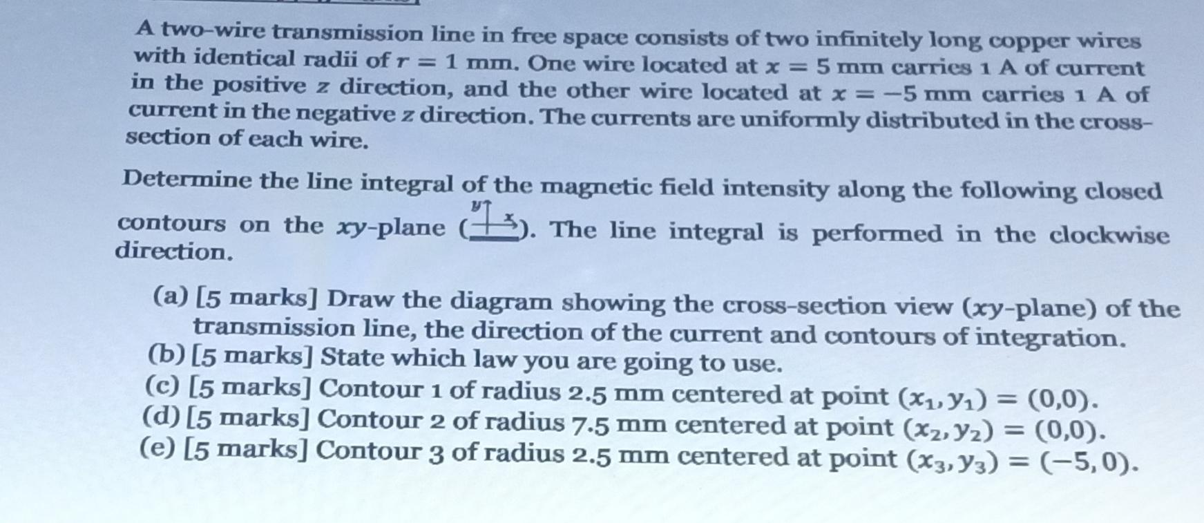 A Two Wire Transmission Line In Free Space Consists Of Two Infinitely Long Copper Wires With Identical Radii Of R 1 Mm 1