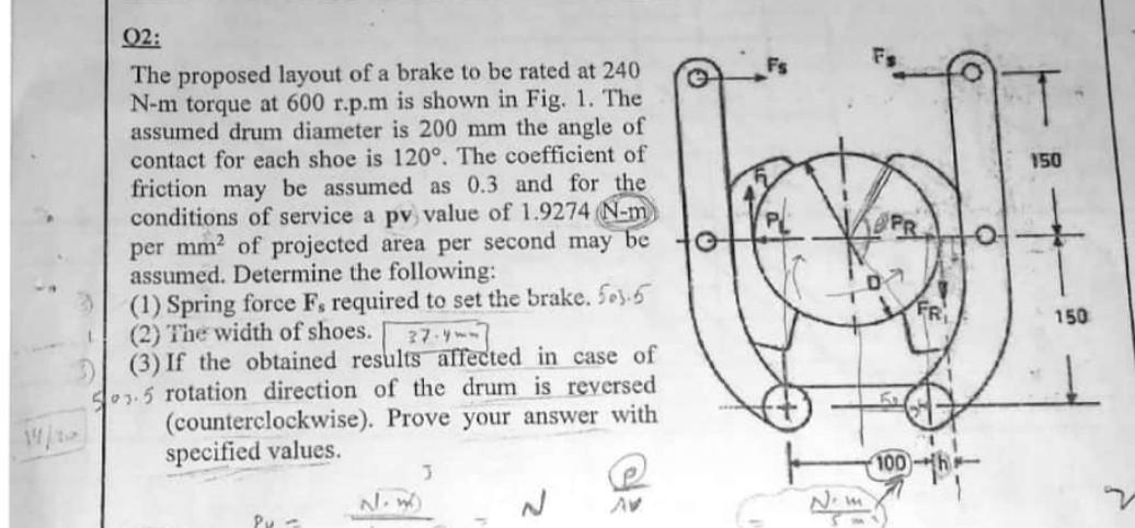 In Fig 2 The Tension On The Slack Side Of The Left Pulley Is 20 Of That On The Tight Side The Shaft Rotates At 720 R 2