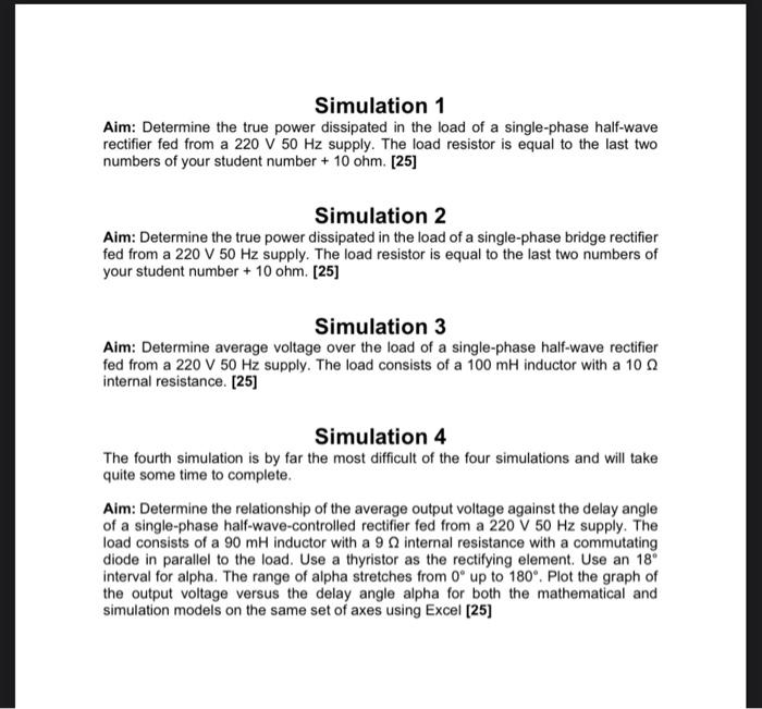 Simulation 1 Aim Determine The True Power Dissipated In The Load Of A Single Phase Half Wave Rectifier Fed From A 220 V 1