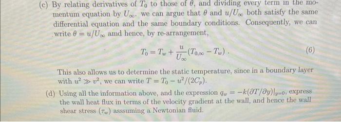 C By Relating Derivatives Of To To Those Of And Dividing Every Term In The Mo Mentum Equation By U We Can Argue Th 1