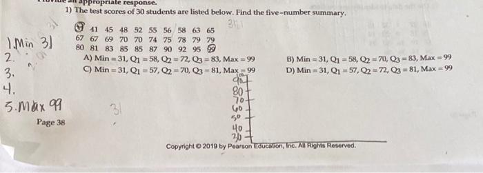Appropriate Response 1 The Test Scores Of 30 Students Are Listed Below Find The Five Number Summary 41 45 48 52 55 5 1