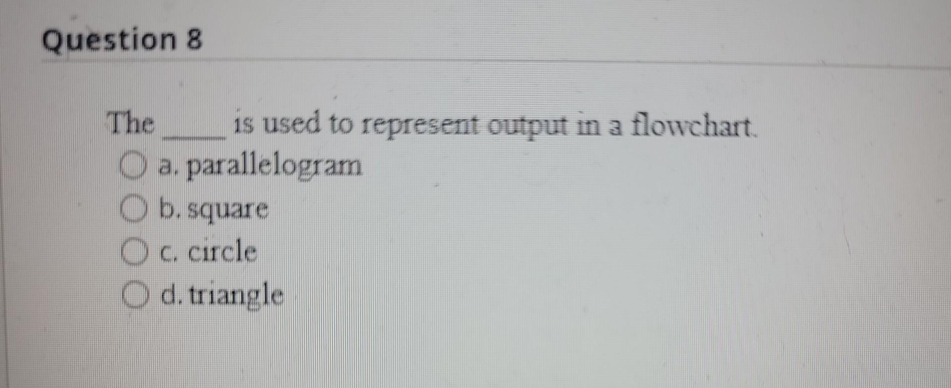 Question 1 For Maximum Efficiency A Good Rule Of Thumb In An And Decision Is To A Rewrite It As An Or Decision And Ask 8