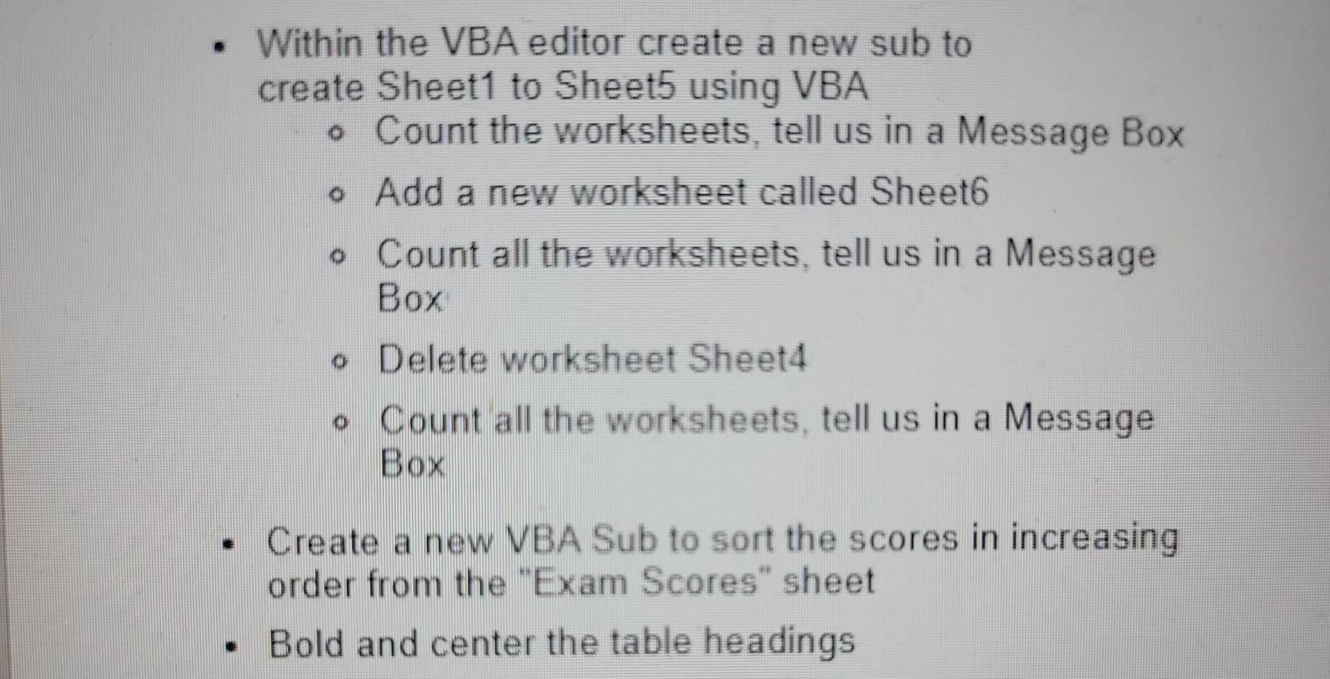 Within The Vba Editor Create A New Sub To Create Sheet1 To Sheet5 Using Vba Count The Worksheets Tell Us In A Messa 1