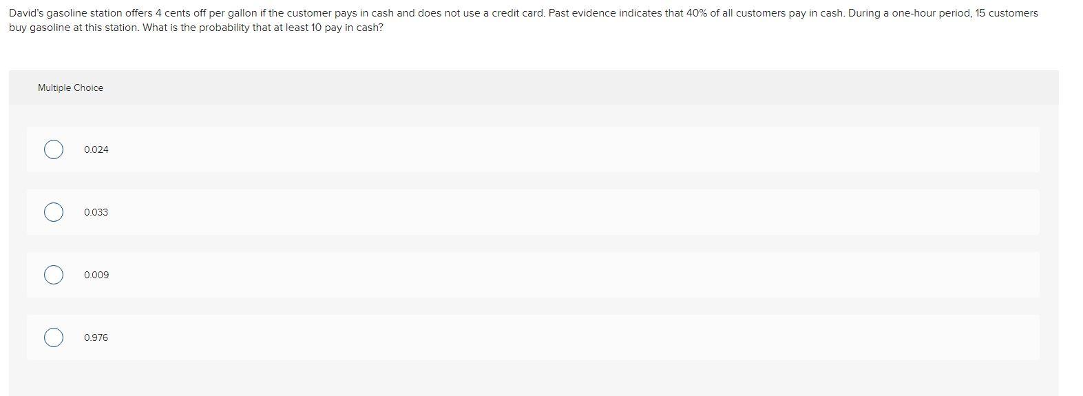 David S Gasoline Station Offers 4 Cents Off Per Gallon If The Customer Pays In Cash And Does Not Use A Credit Card Past 1