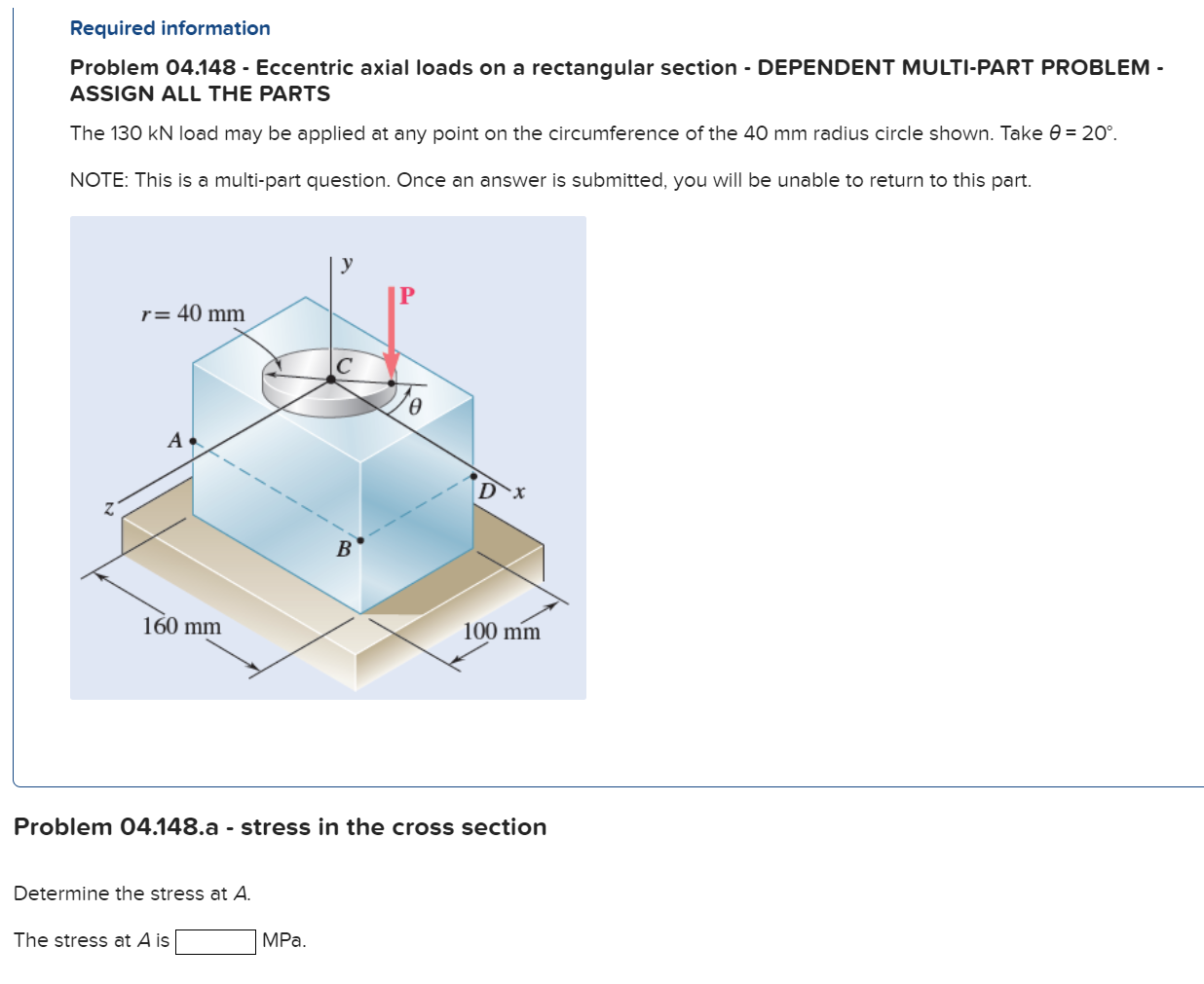 Required Information Problem 04 148 Eccentric Axial Loads On A Rectangular Section Dependent Multi Part Problem As 1