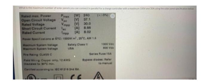 What Is The Maximum Number Of Solar Panels You Can Connect In Parallel For A Charge Controller With A Maximum 100v And 3 1