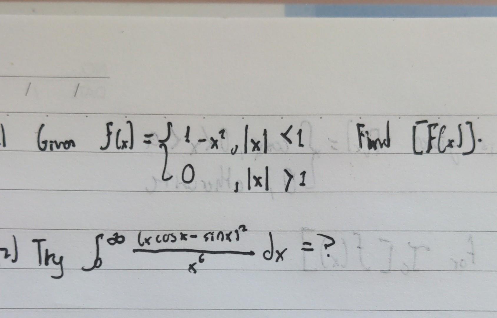 1 Given F X X 1 X X1 X 71 2 X Cos Sinx1 1 Try 60 Find F X Dx 1