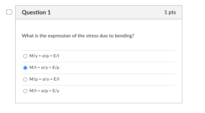 Question 1 What Is The Expression Of The Stress Due To Bending Om Y A P E I M I O Y E P Om P A Y E I M I A 1