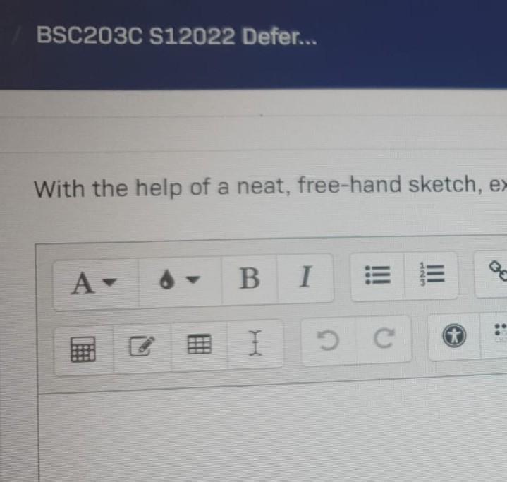Bsc203c S12022 Defer With The Help Of A Neat Free Hand Sketch Ex A Bi H Oc 123 Oc 1