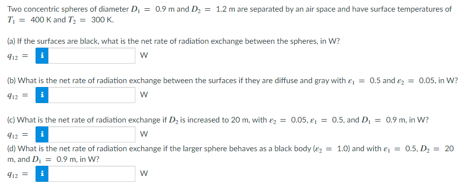 Two Concentric Spheres Of Diameter D 0 9 M And D T 400 K And T 300 K 1 2 M Are Separated By An Air Space An 1