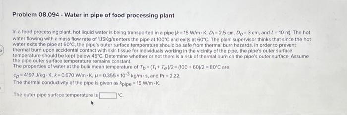 Problem 08 094 Water In Pipe Of Food Processing Plant In A Food Processing Plant Hot Liquid Water Is Being Transporte 2