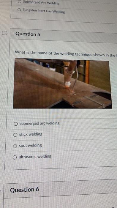 E Com Courses 1583698 Quizzes Secured Lockdown D Question 22 What Is The Name Of The Welding Process Shown In The Figur 3