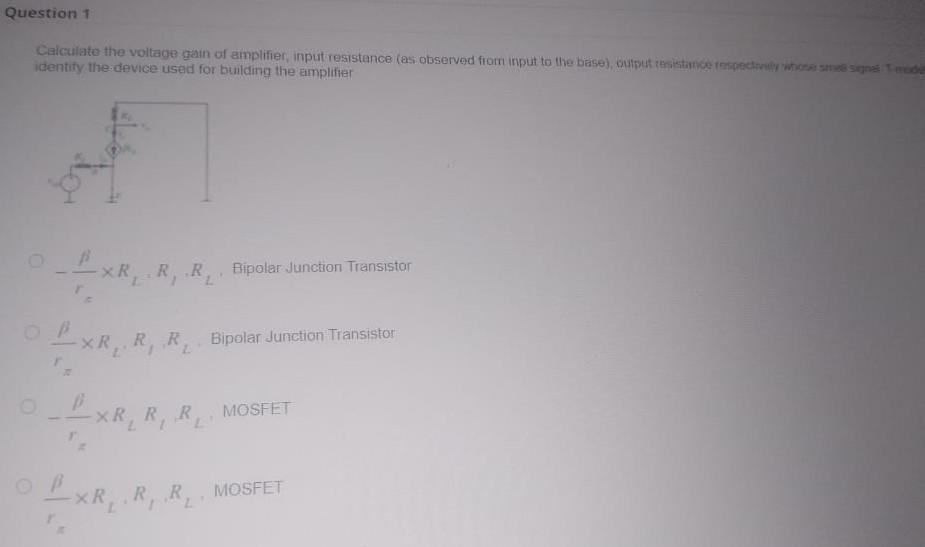Question 1 Calculate The Voltage Gain Of Amplifier Input Resistance As Observed From Input To The Base Output Stanic 1