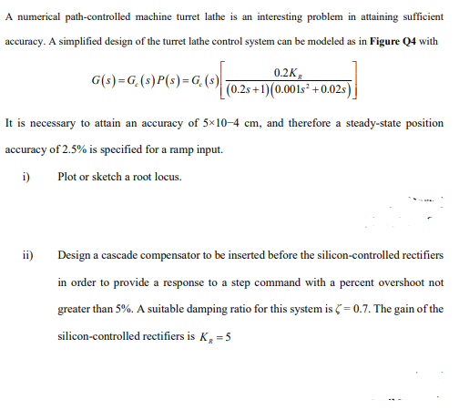 A Numerical Path Controlled Machine Turret Lathe Is An Interesting Problem In Attaining Sufficient Accuracy A Simplifie 1