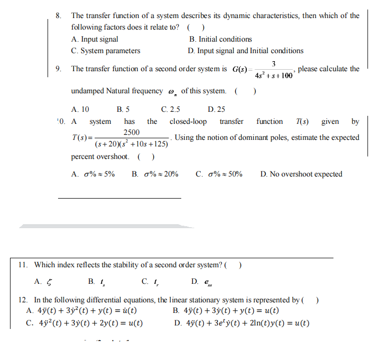 8 The Transfer Function Of A System Describes Its Dynamic Characteristics Then Which Of The Following Factors Does It 1