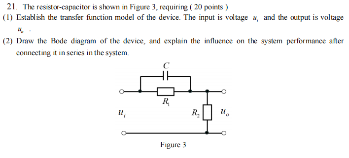 21 The Resistor Capacitor Is Shown In Figure 3 Requiring 20 Points 1 Establish The Transfer Function Model Of The 1