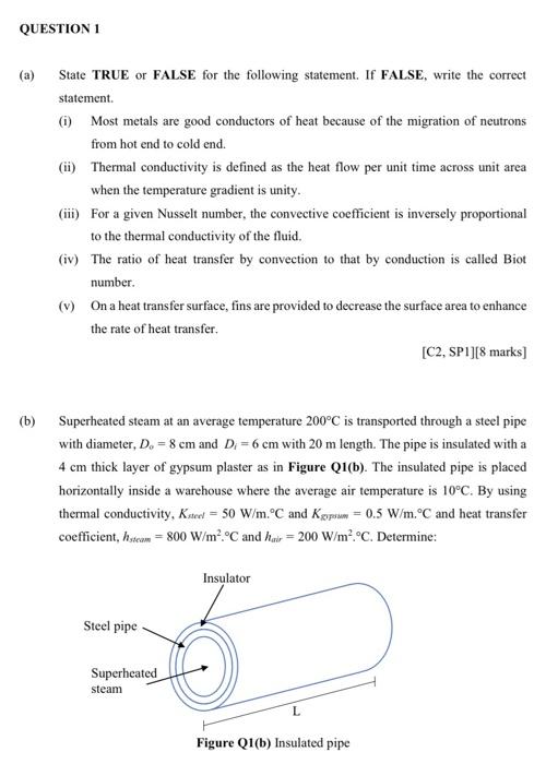 Question 1 B State True Or False For The Following Statement If False Write The Correct Statement I Most Metals A 1