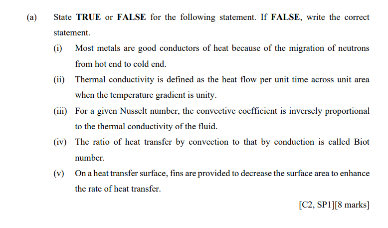 A State True Or False For The Following Statement If False Write The Correct Statement I Most Metals Are Good Con 1